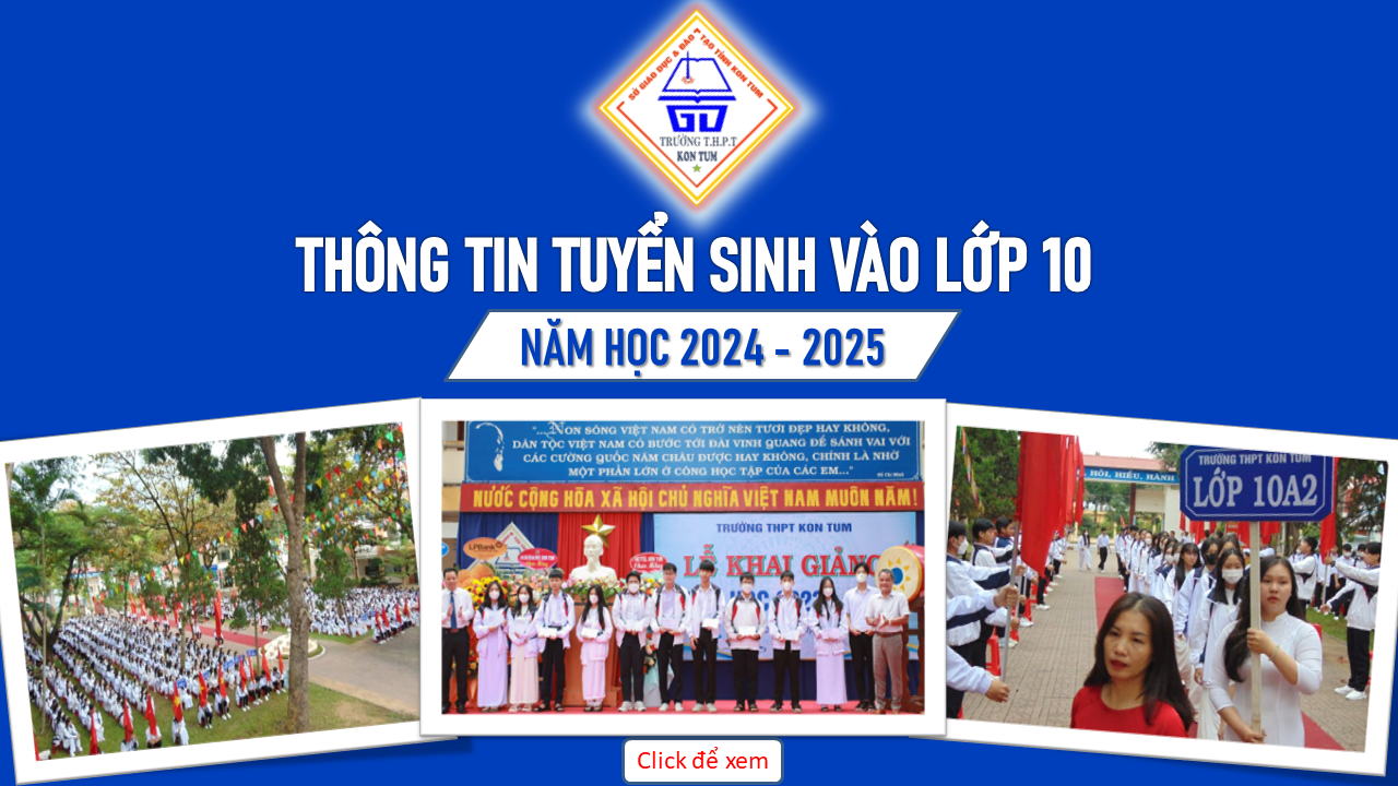 KẾ HOẠCH TUYỂN SINH CÁC CẤP HỌC MẦM NON, PHỔ THÔNG NĂM HỌC 2022 - 2023 CỦA SỞ GIÁO DỤC VÀ ĐÀO TẠO TỈNH KON TUM